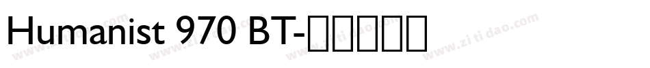Humanist 970 BT字体转换